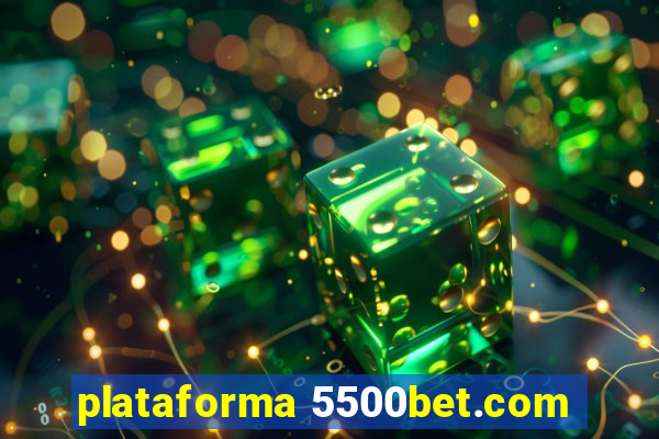 plataforma 5500bet.com